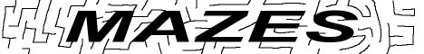Mazes