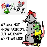 Tommy & P.J. have no fashion sense